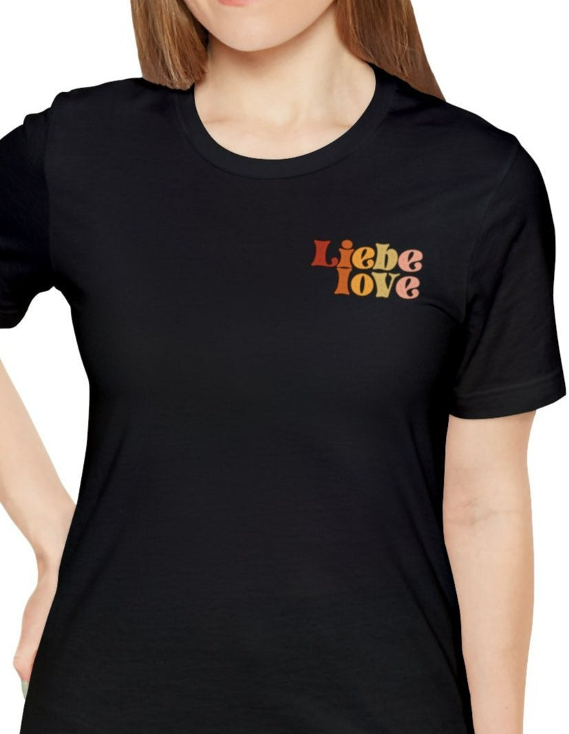 Liebe Love Shirt