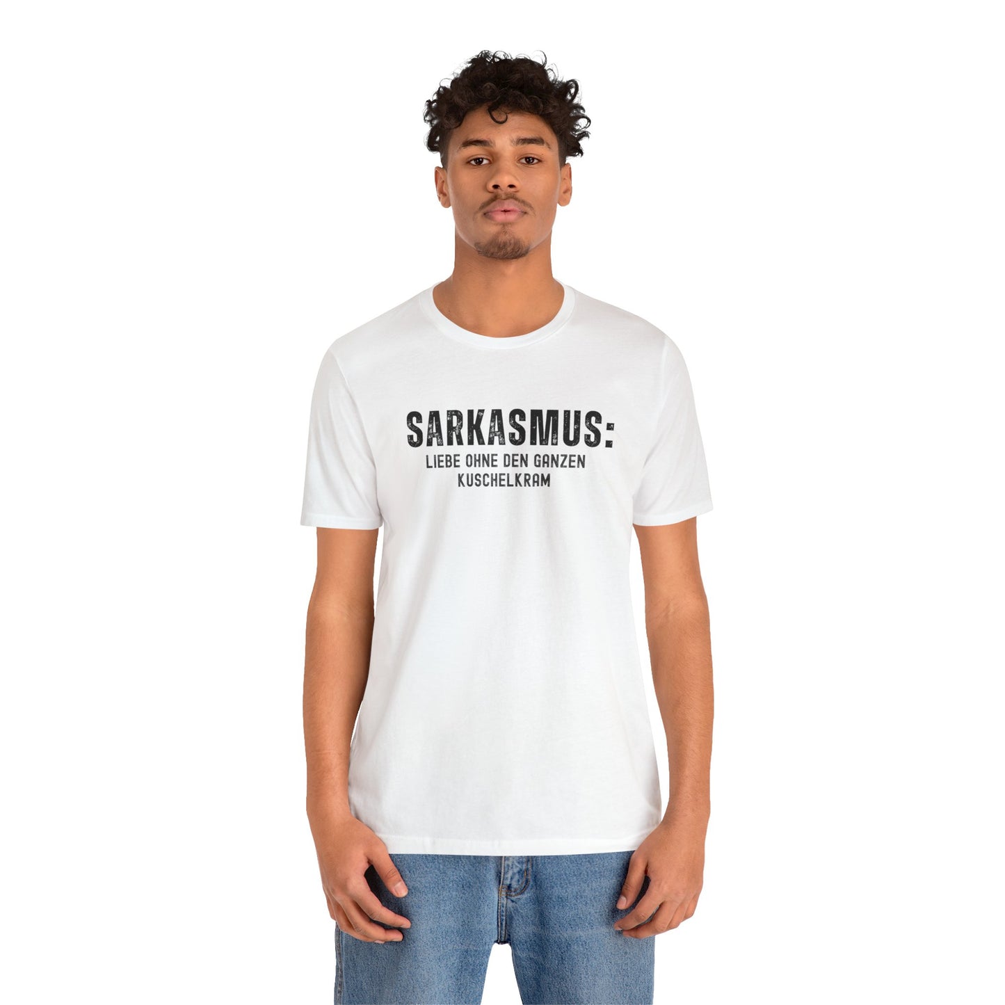 Sarkasmus Shirt