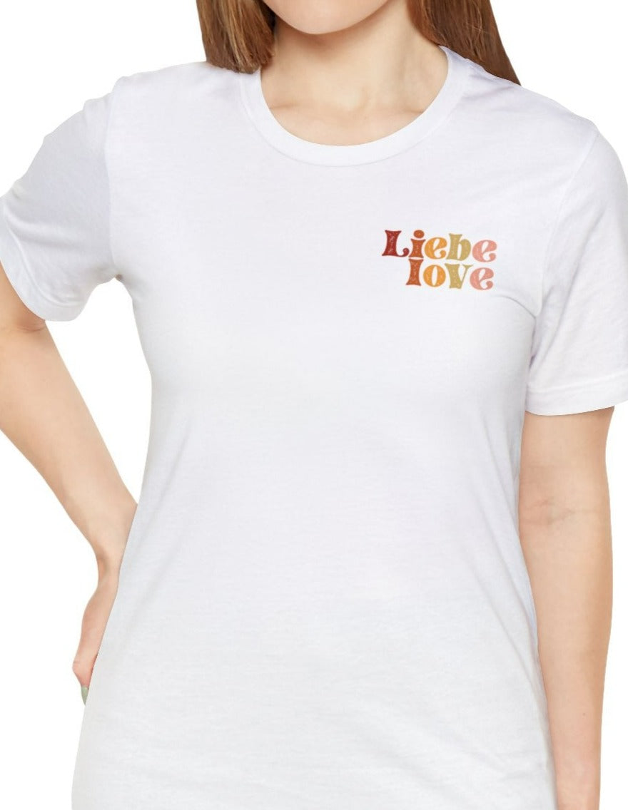 Liebe Love Shirt