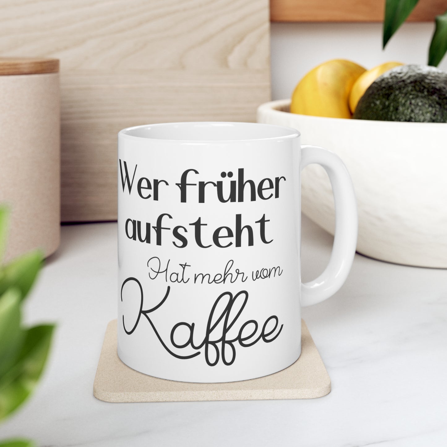 Wer Früher Aufsteht Tasse