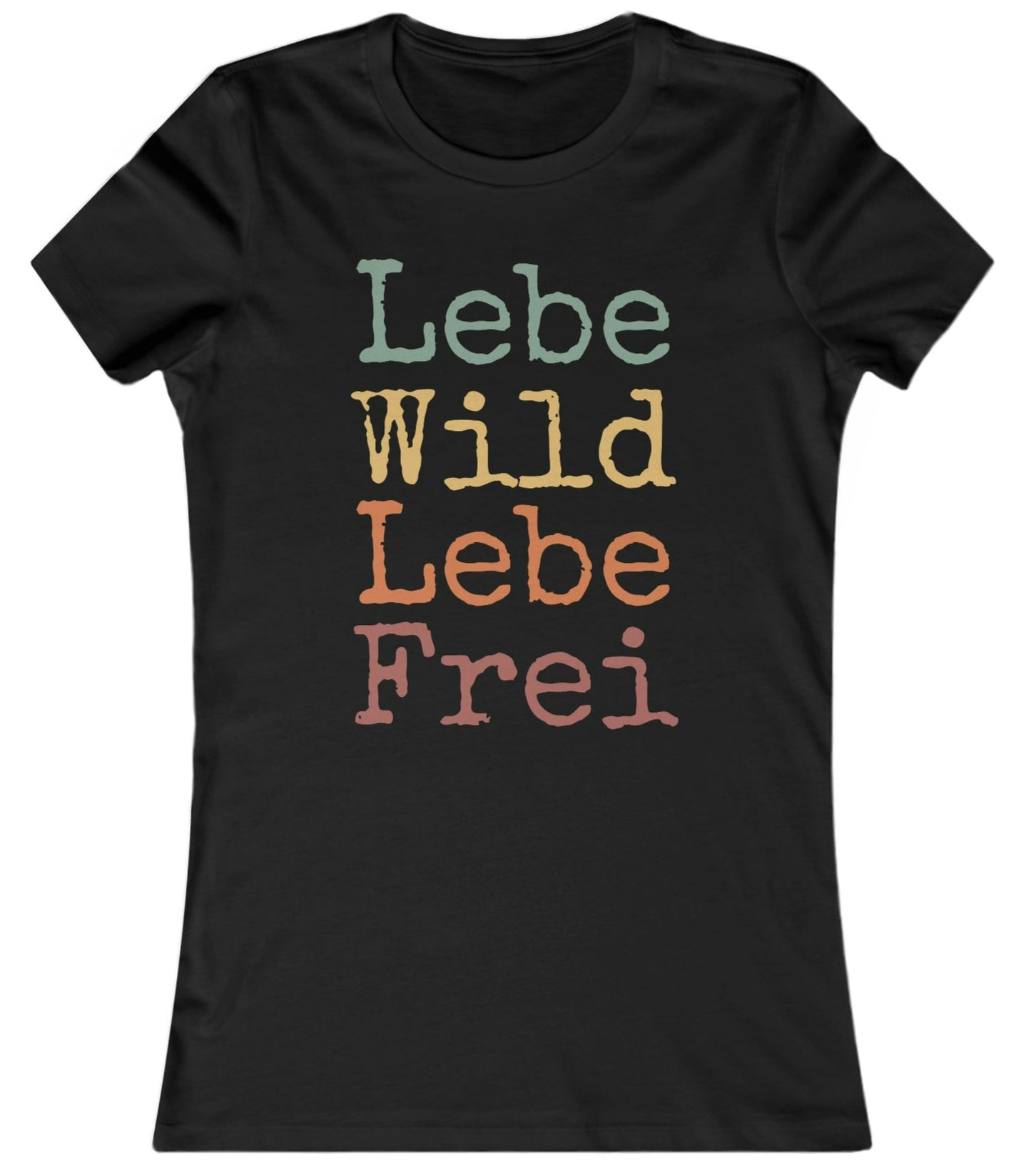 Slim Fit - Lebe Wild & Frei