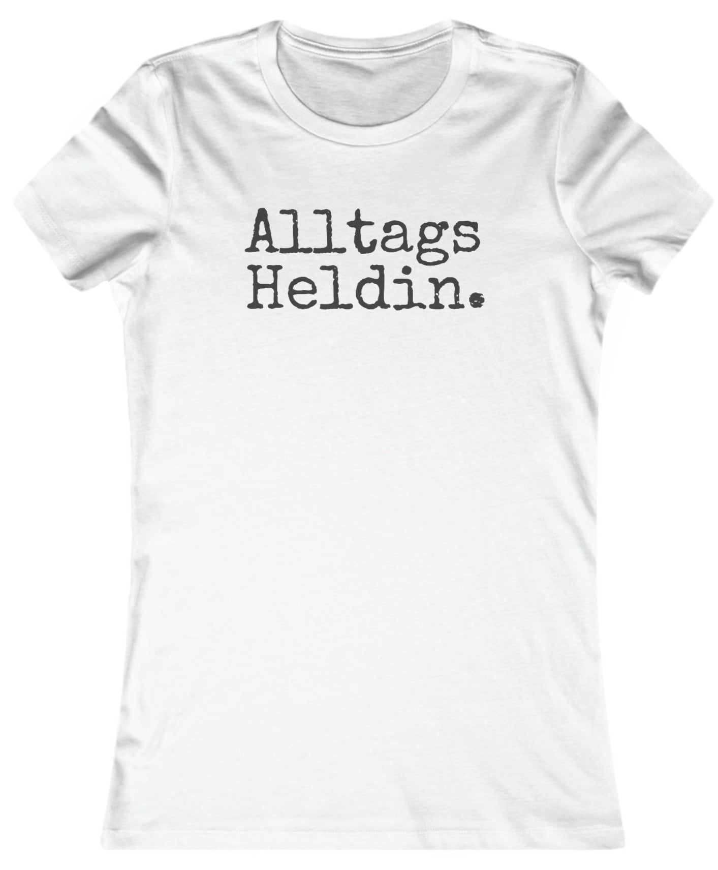 Slim Fit "AlltagsHeldin"