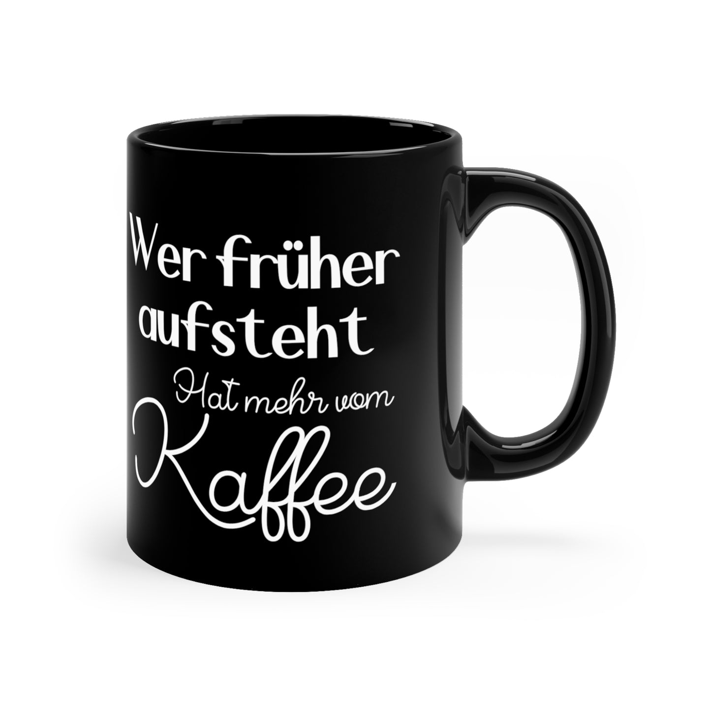 Wer Früh Aufsteht Mug