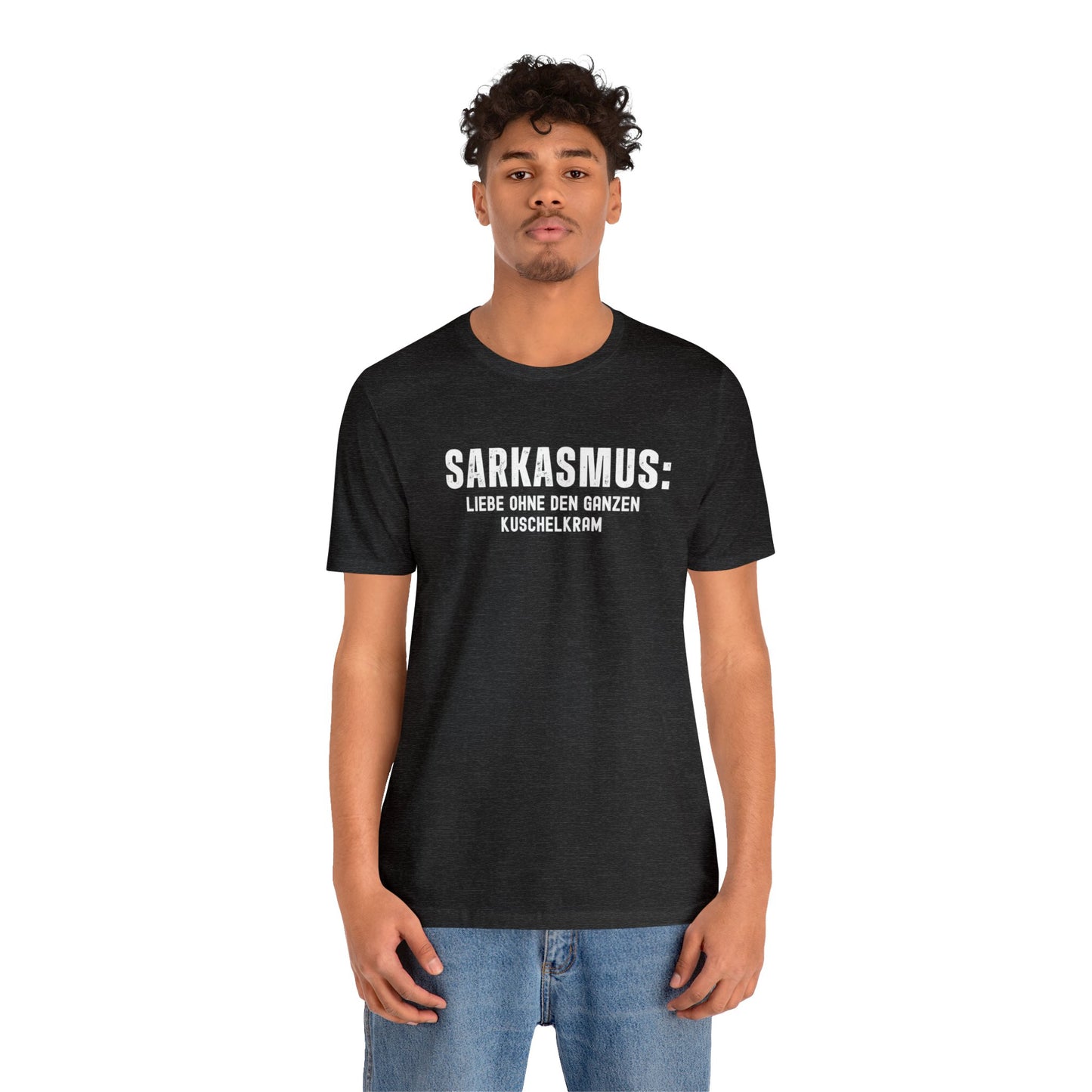 Sarkasmus Shirt