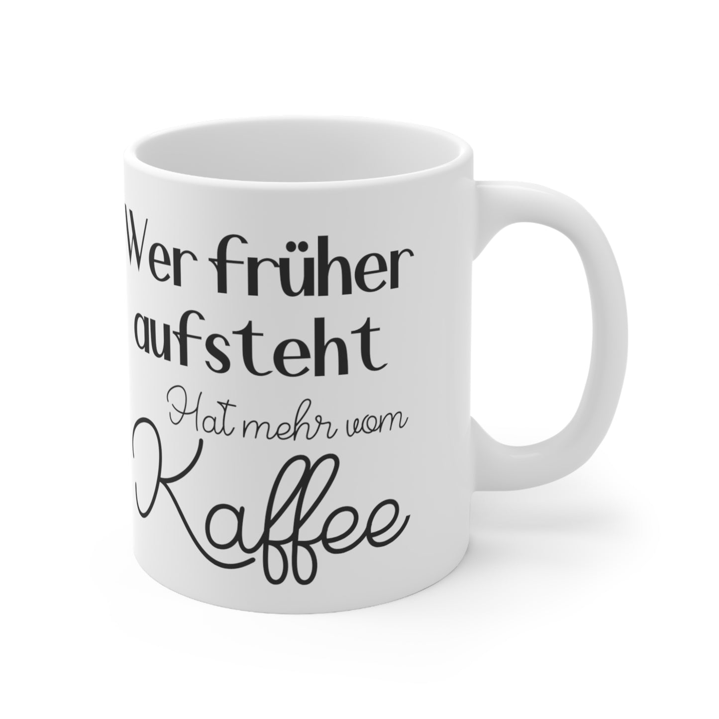 Wer Früher Aufsteht Tasse